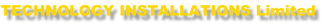 TECHNOLOGY INSTALLATIONS Limited